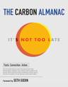 The Carbon Almanac: It's Not Too Late