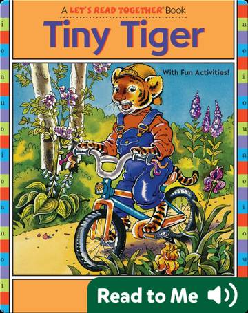The Tiniest Tiger: A Tale of Bravery and Friendship