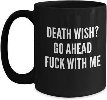 Death Wish Coffee Mug - 15 oz Black