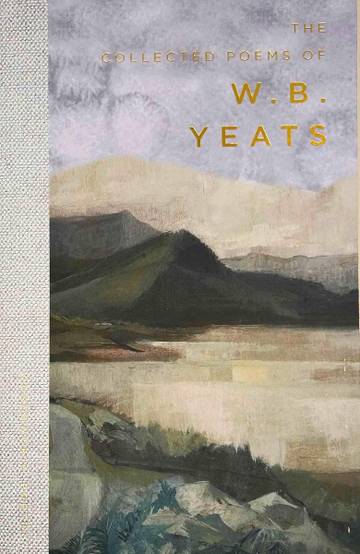The Collected Poems of W.B. Yeats (Wordsworth Classics)
