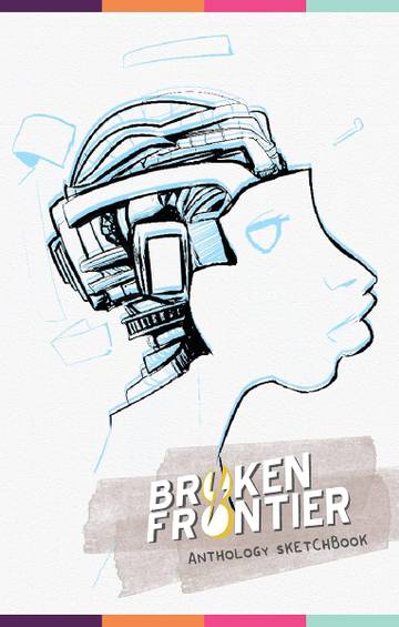 Broken Frontier Anthology