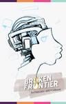Broken Frontier Anthology