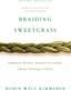 Braiding Sweetgrass: Indigenous Wisdom, Scientific Knowledge and the Teachings of Plants