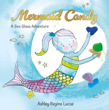 Mermaid Candy: A Sea Glass Adventure | X-Ray Reader for Kids & YA