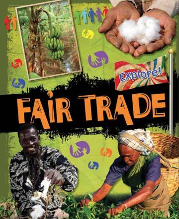 Explore: Fair Trade